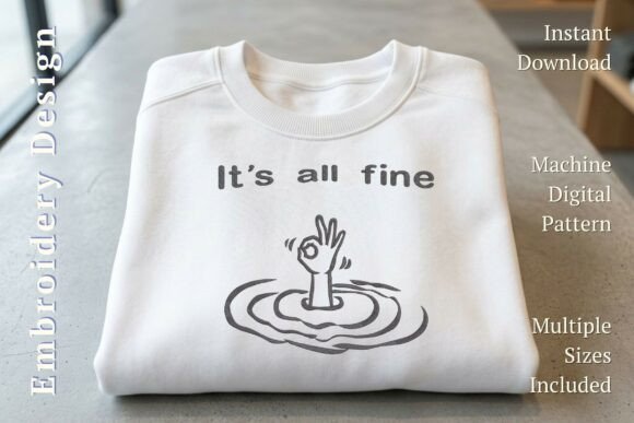 Funny Sarcastic Quote It is All Fine